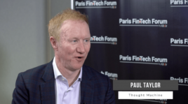 Paris Fintech Forum 2020: Thought Machine - Paul Taylor | Fintech Finance