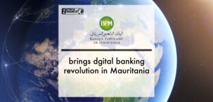 Bankily brings Digital Banking Revolution in Mauritania | Fintech Finance