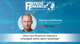 Georg Ludviksson, Meniga - How has the financial industry changed since open banking? | Fintech Finance