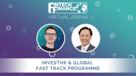 InvestHK & Global Fast Track Programme | Fintech Finance