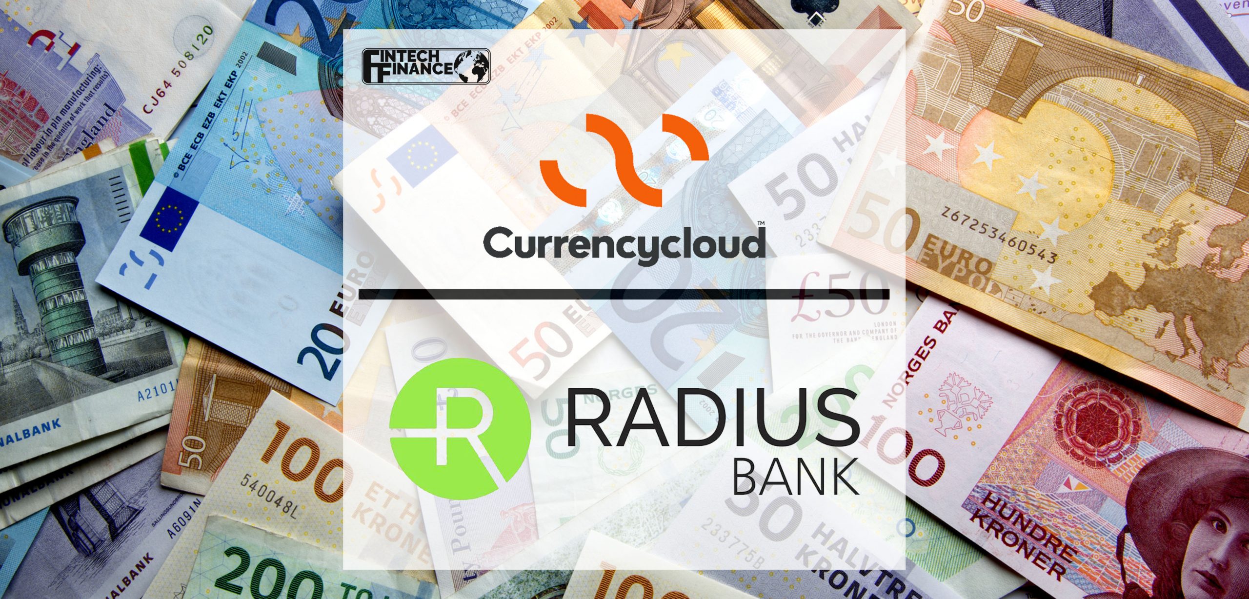 Radius Bank completes the full-circle in cross-border payments | Fintech Finance