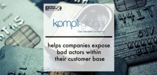 Kompli-Global helps companies expose bad actors within their customer base | Fintech Finance