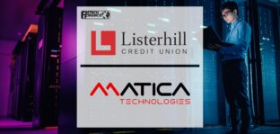 Listerhill Credit Union Enhances Member Experience with Matica Technologies Financial Instant Issuance Solutions | Fintech Finance