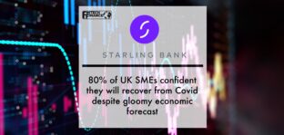 80% of UK SMEs confident they will recover from COVID-19 despite gloomy economic forecast | Fintech Finance
