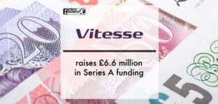 Vitesse raises £6.6 million in Series A funding round led by Octopus Ventures | Fintech Finance