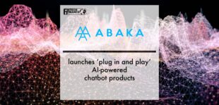 ABAKA launches ‘plug in and play’ AI-powered chatbot products | Fintech Finance