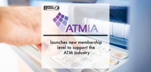 TMIA Launches New Membership Level to Support the ATM Industry | Fintech Finance