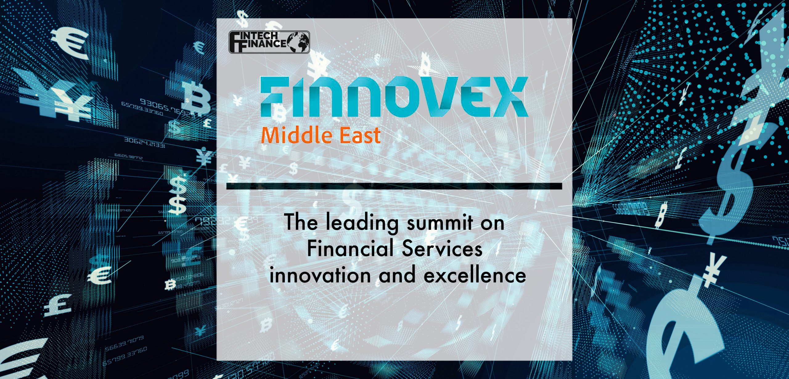 Finnovex Middle East 2020: The leading summit on Financial Services innovation and excellence | Fintech Finance