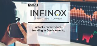 UK-based trading platform INFINOX unveils major expansion in Latin America | Fintech Finance