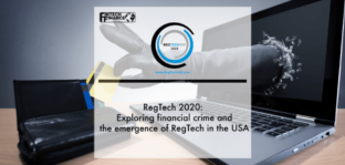 RegTech 2020: Exploring financial crime and the emergence of RegTech in the USA | Fintech Finance