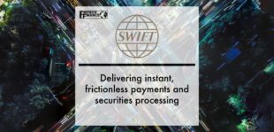 Delivering instant, frictionless payments and securities processing with SWIFT | Fintech Finance