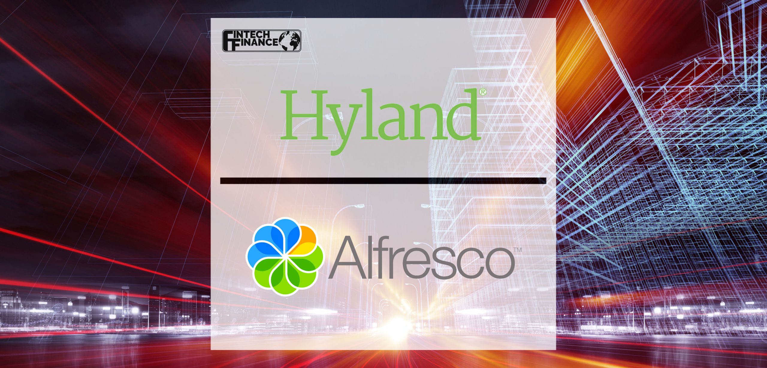 Hyland enters definitive agreement to acquire Alfresco | Fintech Finance