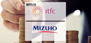 The International Islamic Trade Finance Corporation and Mizuho Bank Malaysia Sign US$100 million Trade Financing Deal | Fintech Finance