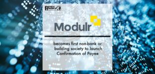 Modulr becomes first non-bank or building society to launch Confirmation of Payee | Fintech Finance