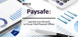 Paysafe Group Appoints Izzy Dawood as Group Chief Financial Officer | Fintech Finance