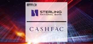Sterling National Bank and Cashfac Announce Strategic Business Alliance for Launch of New Escrow Account Platform | Fintech Finance