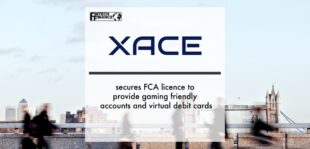 Xace secures FCA licence to provide Gaming friendly accounts and virtual debit cards | Fintech Finance