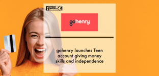 Independence Starts Here - Now gohenry teen account gives bank of Mum and Dad a backseat and teens money skills for life | Fintech Finance
