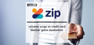Zip Co volumes surge as credit card 'demise' gains momentum | Fintech Finance