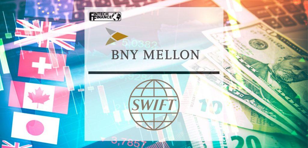 BNY Mellon partners with SWIFT on automated global payment inquiries | Fintech Finance