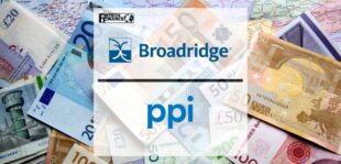 Broadridge and PPI AG collaborate to launch Payments-as-a-Service for the European market | Fintech Finance