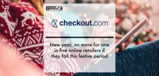 New year, no more for one in five online retailers if they fail this festive period | Fintech Finance