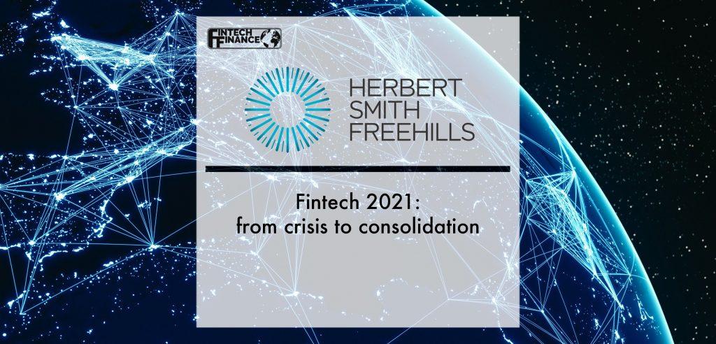 Fintech 2021: from crisis to consolidation | Fintech Finance