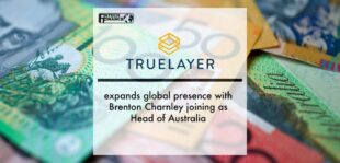 TrueLayer expands global presence with Brenton Charnley joining as Head of Australia | Fintech Finance