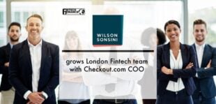 Wilson Sonsini grows London Fintech team with Checkout.com COO | Fintech Finance
