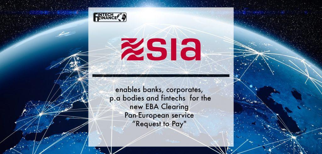 SIA enables banks, corporates, p.a bodies and fintechs for the new EBA Clearing Pan-European service “Request to Pay" | Fintech Finance