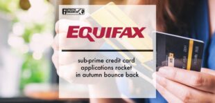 Sub-prime credit card applications rocket in autumn bounce back | Fintech Finance