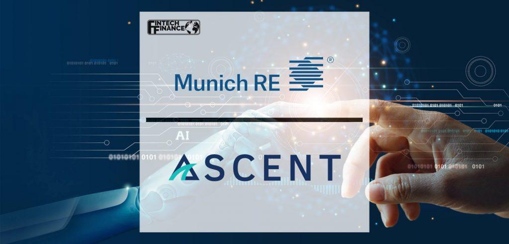 Ascent and Munich Re Group announce groundbreaking partnership to protect Ascent customers against fines and regulatory risk | Fintech Finance