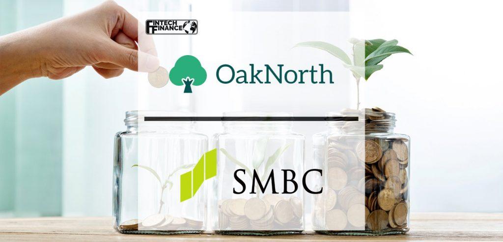 SMBC deploys OakNorth’s commercial lending software and invests $30m in the fintech business | Fintech Finance