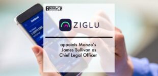 Ziglu appoints Monzo’s James Sullivan as Chief Legal Officer | Fintech Finance