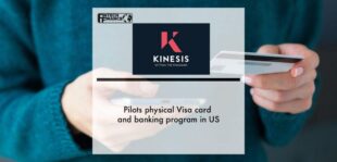 Kinesis pilots physical Visa card and banking program in US | Fintech Finance