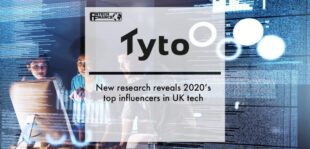 Tyto: New research reveals 2020’s top influencers in UK tech | Fintech Finance