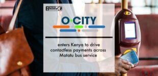 O-CITY enters Kenya to drive contactless payments across Matatu bus service | Fintech Finance