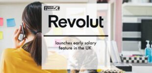 Revolut launches early salary feature in the UK | Fintech Finance