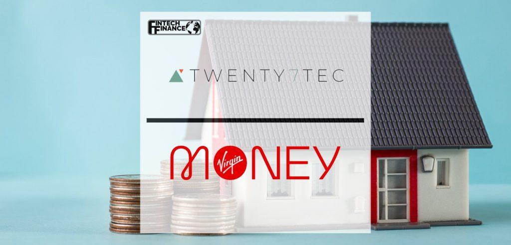 Virgin Money launches innovative partnership with Twenty7tec | Fintech Finance