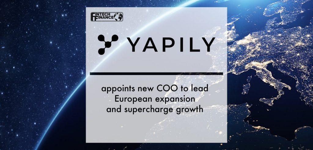 Yapily appoints new COO to lead European expansion and supercharge growth | Fintech Finance