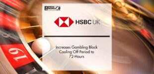 HSBC UK Increases Gambling Block Cooling Off Period to 72-Hours | Fintech Finance