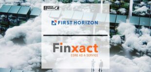 First Horizon Bank Leaps into the Cloud on Finxact Core | Fintech Finance