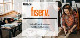 Fiserv Helps More Businesses Get Back2Business | Fintech Finance