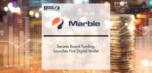 Marble Secures Round Funding, Launches First Digital Wallet | Fintech Finance