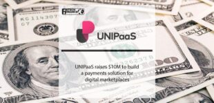 UNIPaaS raises $10M to build a payments solution for digital marketplaces | Fintech Finance