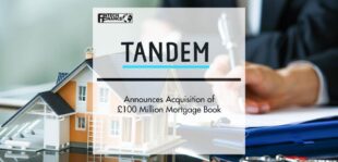 Tandem Bank Announces Acquisition of Mortgage Book | Fintech Finance