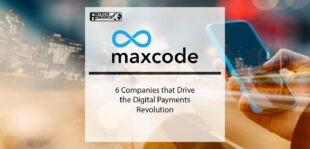 6 Companies that Drive the Digital Payments Revolution | Fintech Finance