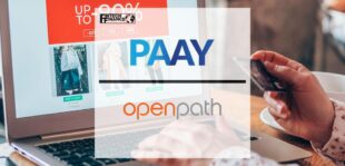 PAAY and OpenPath Offer Universal EMV® 3DS Plugin For E-Commerce Merchants