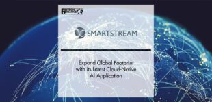 SmartStream Expand Global Footprint with its Latest Cloud-Native AI Application