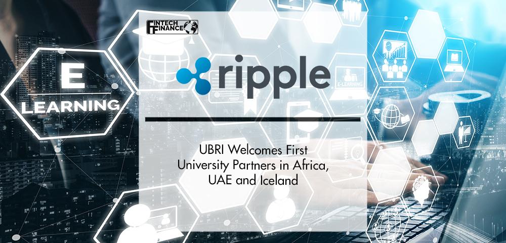 UBRI Welcomes First University Partners in Africa, UAE and Iceland | FinTech Finance